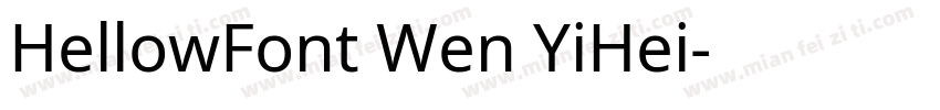 HellowFont Wen YiHei字体转换